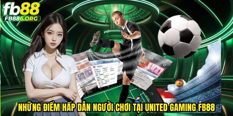 United Gaming FB88 - Cá Cược Thể Thao Sống Động, Tỷ Lệ Kèo Hấp Dẫn - JEXON