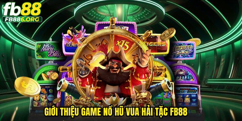 Nổ Hũ Vua Hải Tặc FB88 – Cơn Sốt Kho Báu Giữa Đại Dương - JEXON