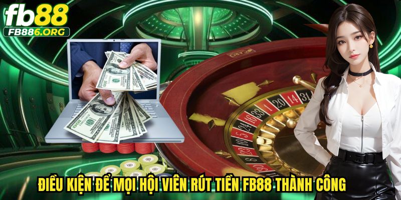 Rút Tiền FB88 Chuẩn Quy Trình, Bảo Vệ Tối Ưu Tài Khoản - JEXON