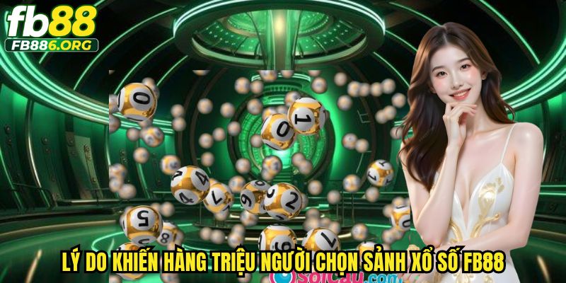 Xổ Số Fb88 – Mở Ra Cơ Hội Đổi Đời Chỉ Với 1 Lần Cược - JEXON