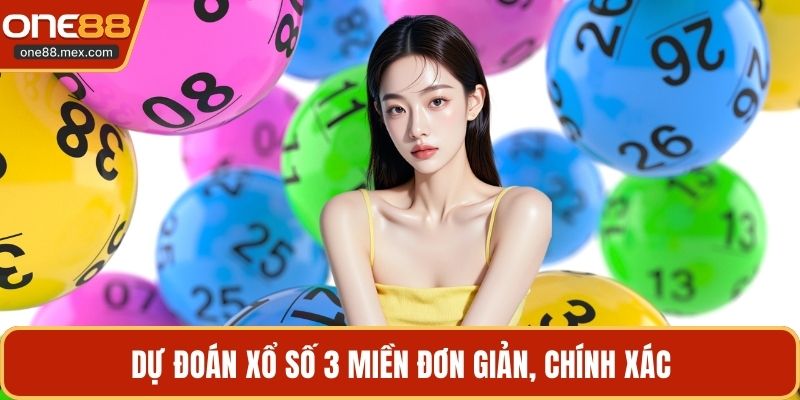 Dự Đoán Xổ Số 3 Miền - Bí Quyết Soi Cầu Chuẩn Tại ONE88 - JEXON