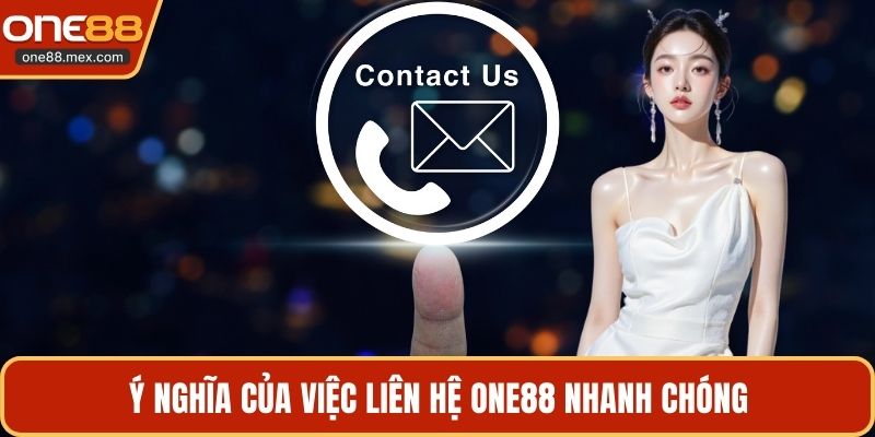 Liên Hệ ONE88 - Hướng Dẫn Kết Nối Nhận Hỗ Trợ Nhanh - JEXON